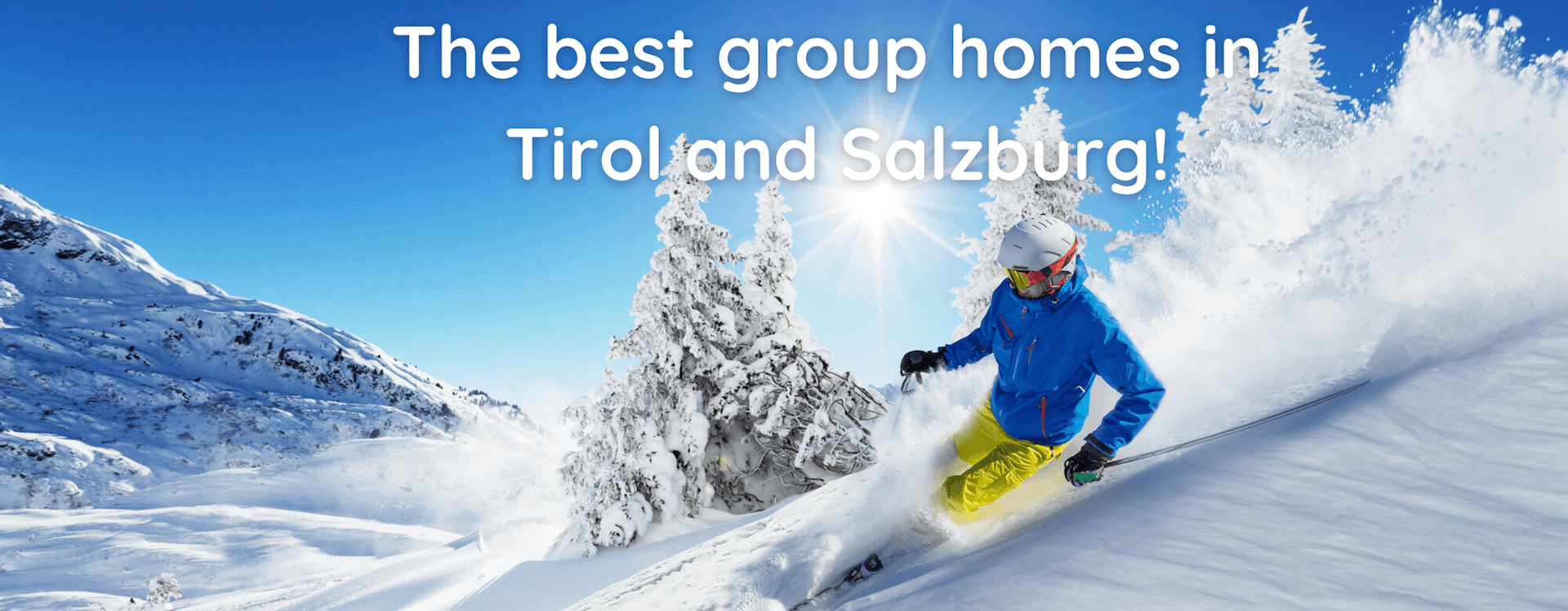 The best group homes in Tirol